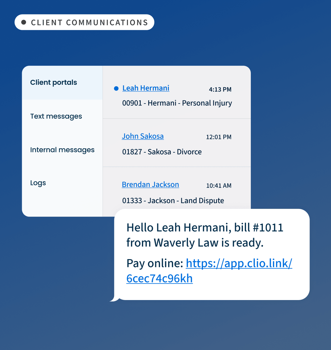 Clio Manage NA Manage Communicate with clients in one place